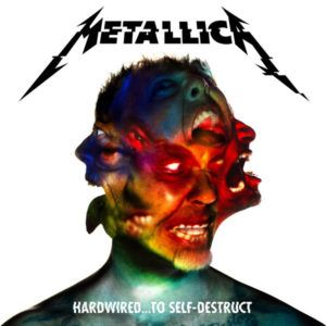 Metallica | 2016 | Hardwired… to Self-Destruct (doble)