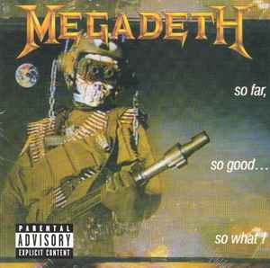 Megadeth | 1988/2004 | So Far So God So What (Vic Rattlehead)
