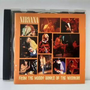 Nirvana | 1996 | From The Muddy Banks Of The Wishkah