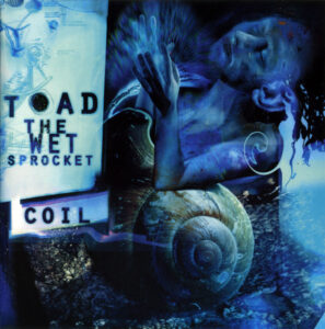 toad the wet sprocket coil