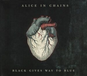 Alice In Chains – Black Gives Way To Blue (USA)