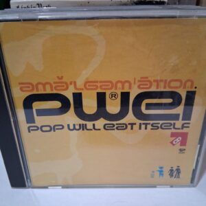 Pop Will Eat Itself – Amalgamation